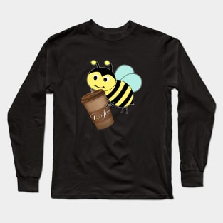 Coffee Bee Long Sleeve T-Shirt